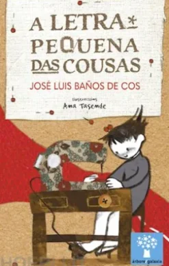A letra pequena das cousas (Premio Textos Teatrais Infantil Morales Martínez 2024)