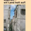 Algerien - ein Land holt auf