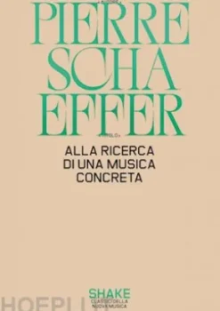 Alla ricerca di una musica concreta