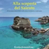 Alla scoperta del Salento