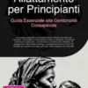 Allattamento per Principianti: Guida Essenziale alla Genitorialità Consapevole