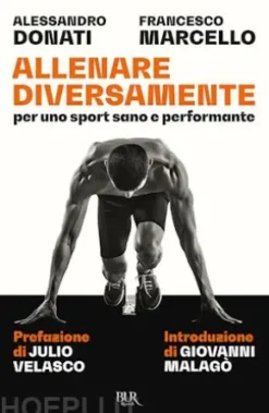 Allenare diversamente, per uno sport sano e performante