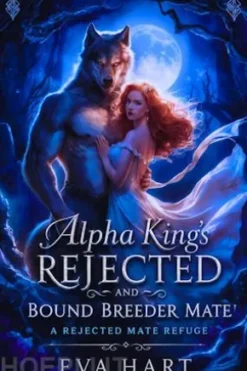 Alpha King's Rejected and Bound Breeder Mate