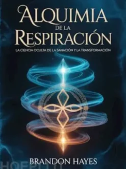 Alquimia de la respiración (traducido)