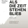 Als die Zeit stehen blieb