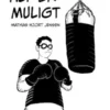 Alt er muligt