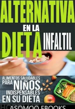 Alternativas en la dieta infantil de 3 a 10 años