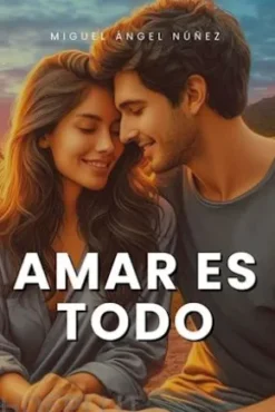 Amar es todo