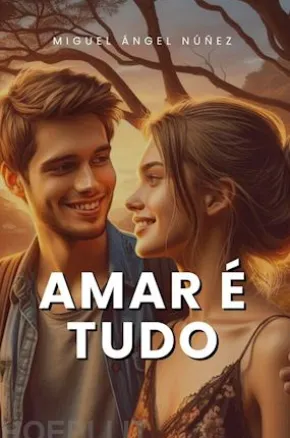 Amar é tudo