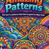 Amazing Pattern Coloring Book: Relaxing Designs for Calm and Creativity