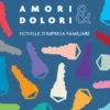 Amori & dolori