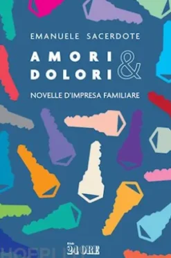 Amori & dolori