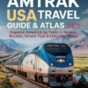 AMTRAK USA Travel Guide & Atlas