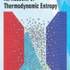 An Account Of Thermodynamic Entropy