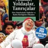 Analar, Yoldaslar, Tanriçalar