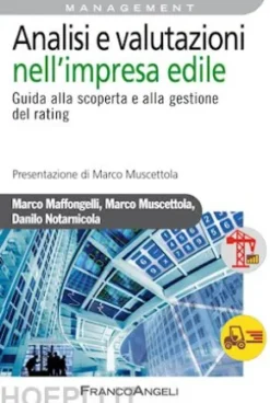 Analisi e valutazioni nell'impresa edile. Guida alla scoperta e alla gestione del rating