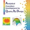 Analytical Procedure Development by Quality by Design