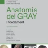 Anatomia del Gray. I fondamenti