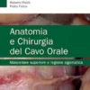 Anatomia e Chirurgia del Cavo Orale