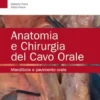 Anatomia e Chirurgia del Cavo Orale