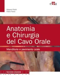 Anatomia e Chirurgia del Cavo Orale