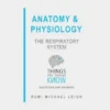 Anatomy and Physiology: The Respiratory System