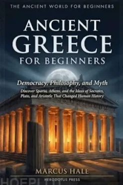 Ancient Greece for Beginners