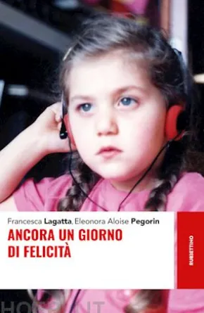 Ancora un giorno di felicità
