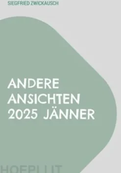 Andere Ansichten 2025 Jänner