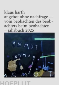 angebot ohne nachfrage - vom beobachten des beobachters beim beobachten