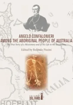 Angelo Confalonieri among the Aboriginal People of Australia