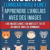 Anglais ( L’Anglais facile a lire ) - Apprendre L’Anglais Avec Des Images (Vol 2)