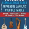 Anglais ( L’Anglais facile a lire ) - Apprendre L’Anglais Avec Des Images (Vol 10)