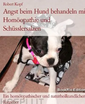 Angst beim Hund behandeln mit Homöopathie und Schüsslersalzen