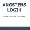 Angstens Logik