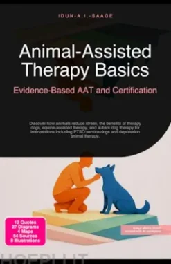 Animal-Assisted Therapy Basics: Evidence-Based AAT and Certification