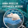 Animal Models in Experimental Medicine