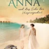 Anna und das Echo der Vergangenheit