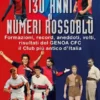 130 anni di numeri rossoblù