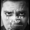 Anni Sessanta. Linsday Kemp & Stere Popescu