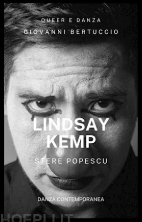 Anni Sessanta. Linsday Kemp & Stere Popescu