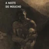 A noite do moucho