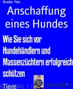 Anschaffung eines Hundes