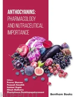Anthocyanins: Pharmacology and Nutraceutical Importance