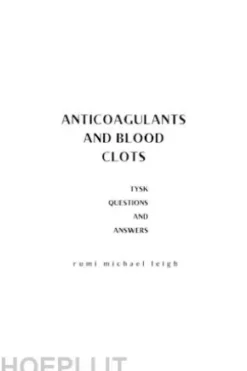 Anticoagulants and Blood Clots