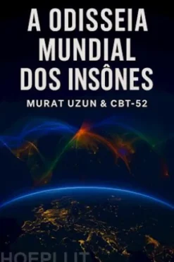 A Odisseia Mundial Dos Insones