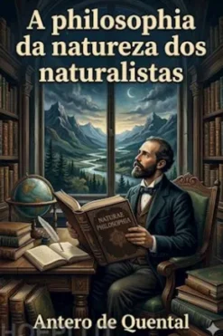 A philosophia da natureza dos naturalistas
