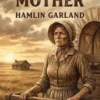 A Pioneer Mother