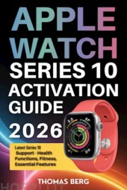 Apple Watch Series 10 Activation Guide 2026