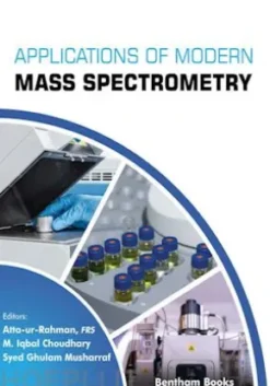 Applications of Modern Mass Spectrometry: Volume 1